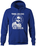 The Dude Abides