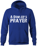 A Bowler's Prayer