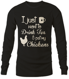 Drink Tea & Pet My Chickens