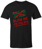 Blow Me I'm Italian